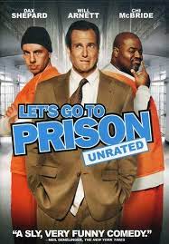 LETS GO TO PRISON