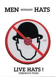 MEN WITHOUT HATS - LIVE HATS! (FREEWAY TOUR)