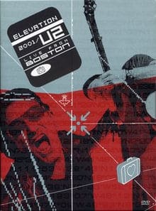 U2: Elevation Tour - Live In Boston (2001)