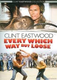 EVERY WHICH WAY BUT LOOSE