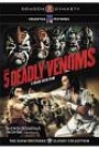 FIVE DEADLY VENOMS, THE