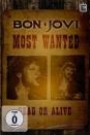 BON JOVI - MOST WANTED: DEAD OR ALIVE