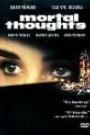 MORTAL THOUGHTS