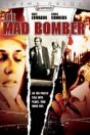 MAD BOMBER, THE