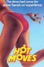 HOT MOVES