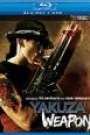 YAKUZA WEAPON (BLU-RAY)