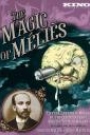 MAGIC OF MELIES, THE