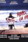 MERCI LA VIE