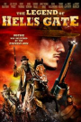 LEGEND OF HELL'S GATE, THE