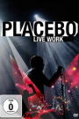 PLACEBO - LIVE WORK