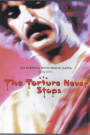 FRANK ZAPPA - THE TORTURE NEVER STOPS