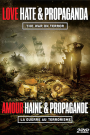 LOVE, HATE & PROPAGANDA
