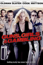 GUNS, GIRLS AND GAMBLING