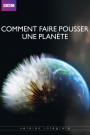 COMMENT FAIRE POUSSER UNE PLANETE