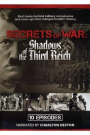 SECRETS OF WAR - SHADOWS OF THE THIRD REICH