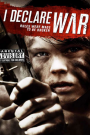 I DECLARE WAR