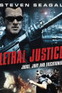 LETHAL JUSTICE
