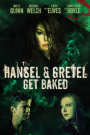 HANSEL & GRETEL GET BAKED
