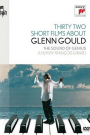 THIRTY TWO SHORT FILMS ABOUT GLENN GOULD