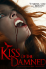 KISS OF THE DAMNED