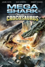 MEGASHARK VS CROCOSAURUS