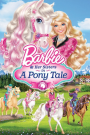 BARBIE AND HER SISTERS IN A PONY TALE