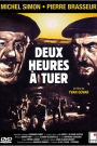 DEUX HEURES A TUER