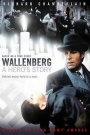WALLENBERG A HERO'S STORY