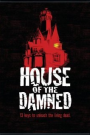 HOUSE OF THE DAMNED