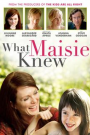 WHAT MAISIE KNEW