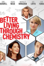 BETTER LIVING THROUGH CHEMISTRY