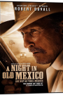A NIGHT IN OLD MEXICO