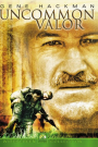 UNCOMMON VALOR