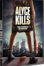ALYCE KILLS