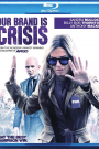 OUR BRAND IS CRISIS (BLU-RAY)