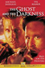 GHOST AND THE DARKNESS, THE