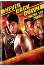 NEVER BACK DOWN: NO SURRENDER