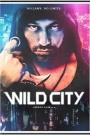 WILD CITY