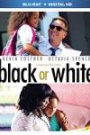 BLACK OR WHITE (BLU-RAY)