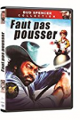 FAUT PAS POUSSER