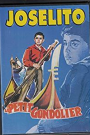 JOSELITO: LE PETIT GONDOLIER
