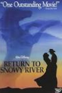 RETURN TO SNOWY RIVER