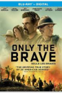 ONLY THE BRAVE (BLU-RAY)