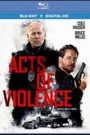 ACTS OF VIOLENCE (BLU-RAY)
