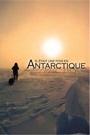 IL ETAIT UNE FOIS EN ANTARCTIQUE