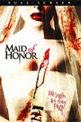 MAID OF HONOR