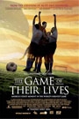 GAME OF THEIR LIVES, THE