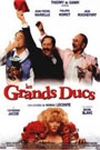 GRANDS DUCS, LES