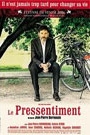 PRESSENTIMENT, LE