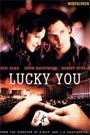 LUCKY YOU